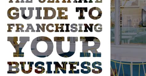 Your Guide to Franchising .
